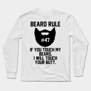 Beard Rule 47 Long Sleeve T-Shirt